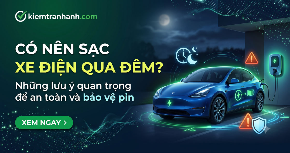 Có Nên Sạc Xe Điện Qua Đêm? 7 Lưu Ý An Toàn Quan Trọng. Có nên sạc xe điện qua đêm không? Tìm hiểu mức độ an toàn, ảnh hưởng đến tuổi thọ pin và 7 lưu ý giúp sạc xe điện tại nhà đúng cách.