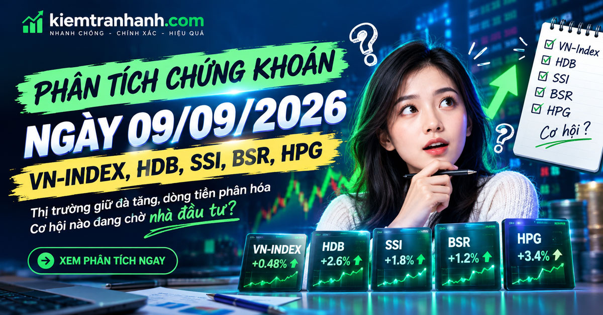 Phân tích chứng khoán 09/09/2026: VN-Index, HDB, SSI, BSR, HPG