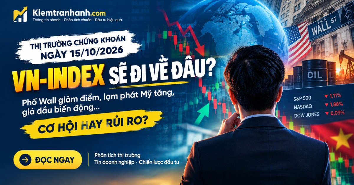 Thị trường chứng khoán ngày 15/10/2026