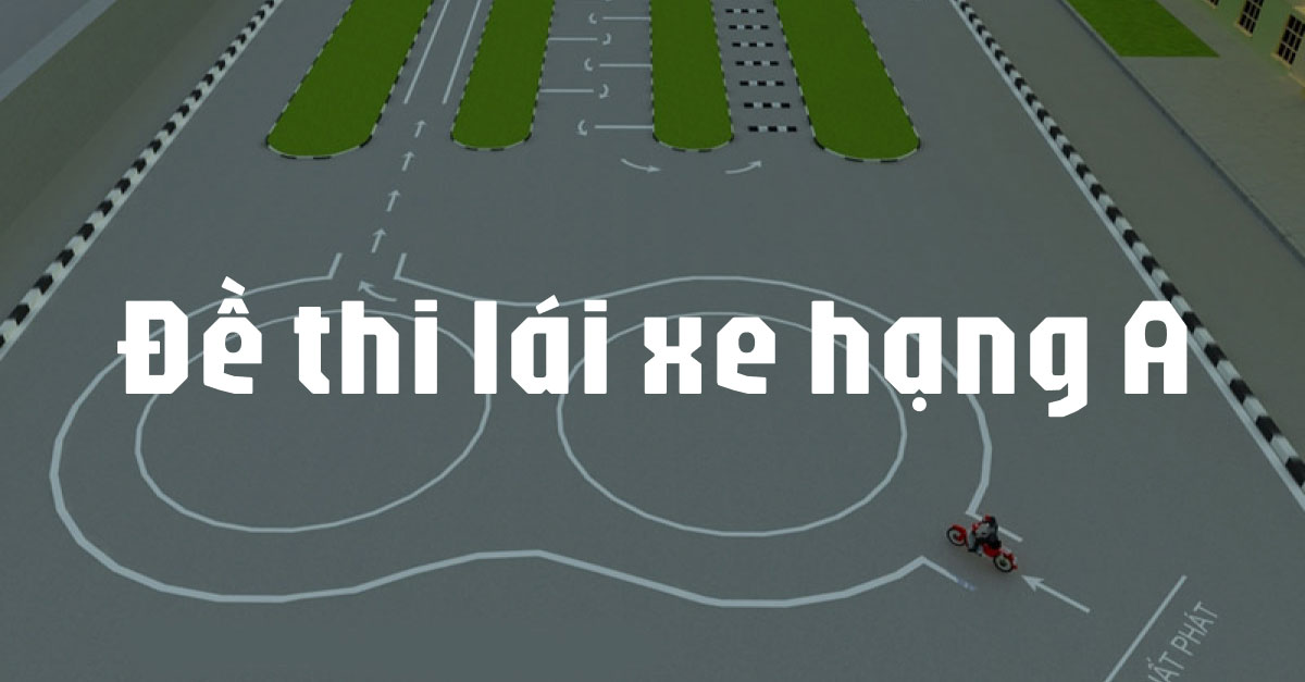 Đề thi lái xe hạng A