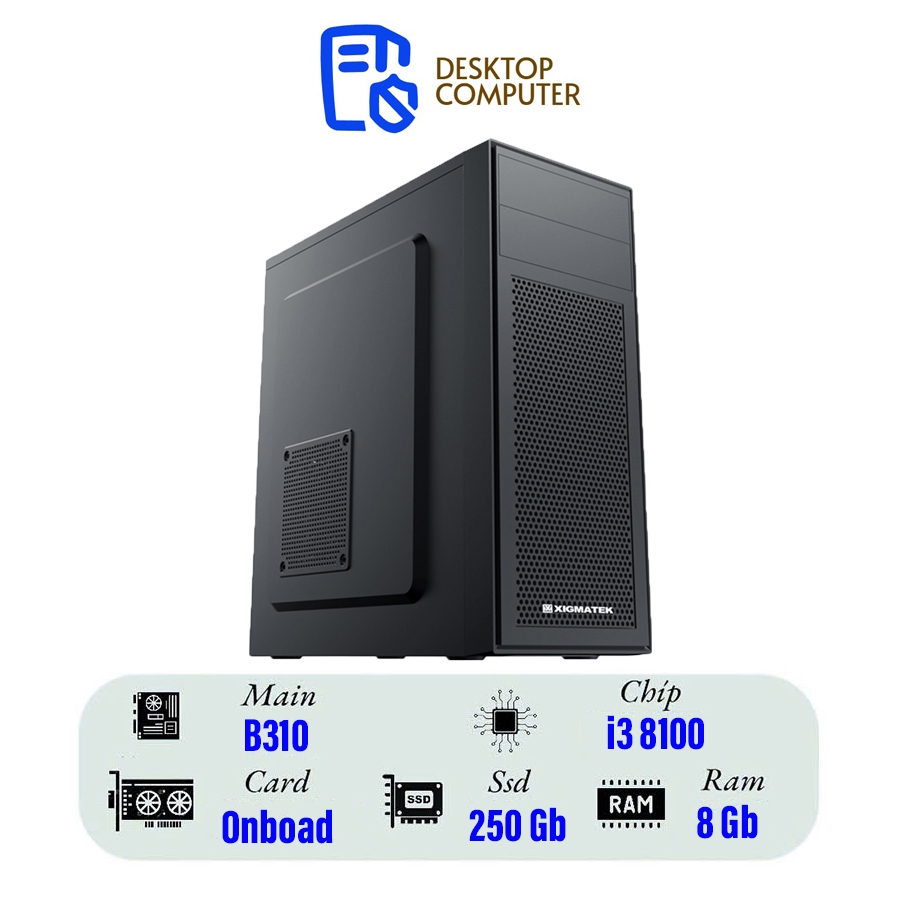PC Văn Phòng Core i3 8100 RAM 8GB SSD 250GB B310 Giá Rẻ Chính Hãng